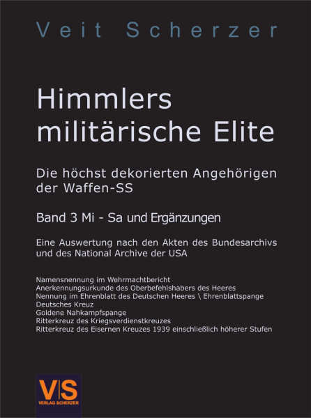 Himmlers militärische Elite - Die höchst dekorierten Angehörigen der Waffen-SS